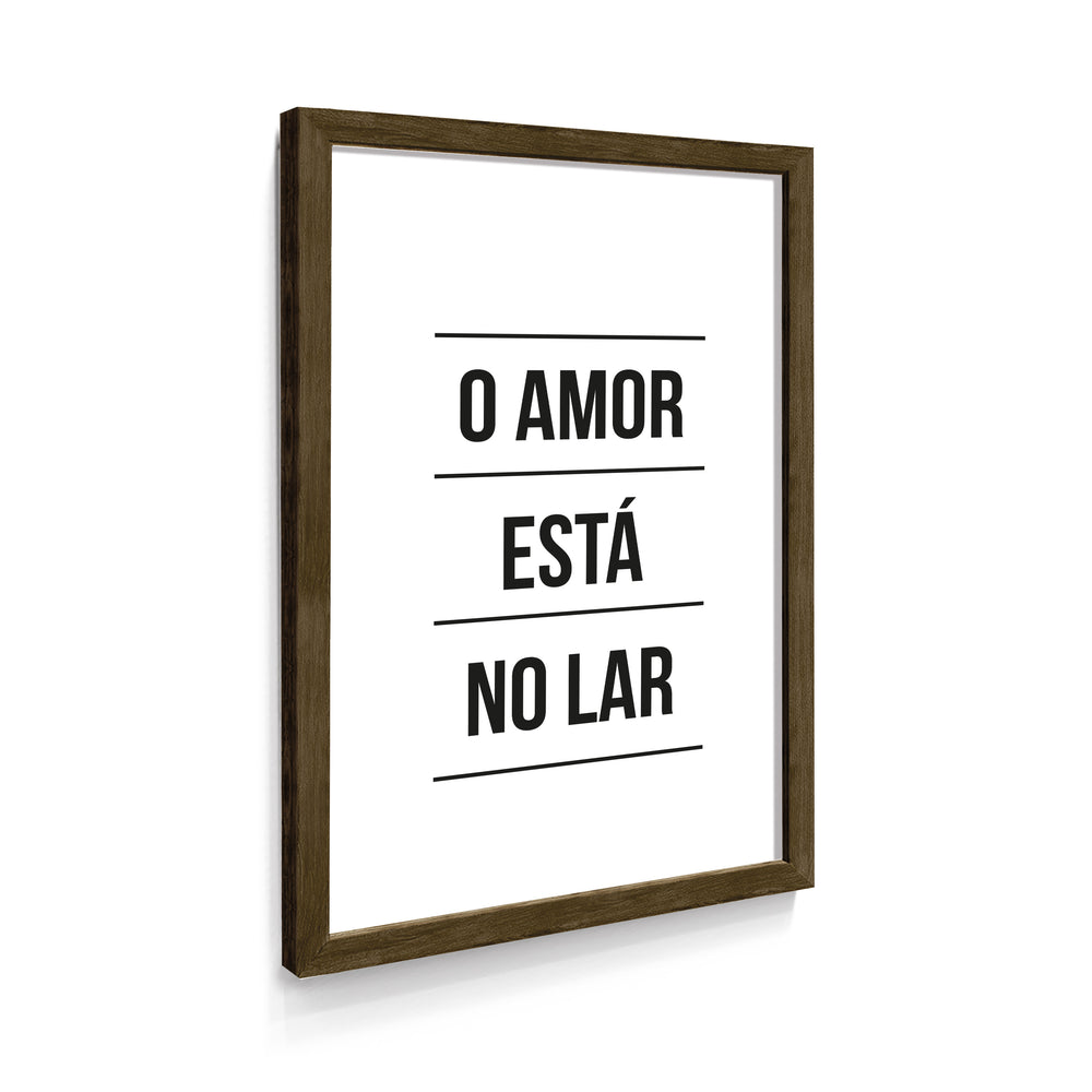 Quadro Individual Frases -  O amor está no lar