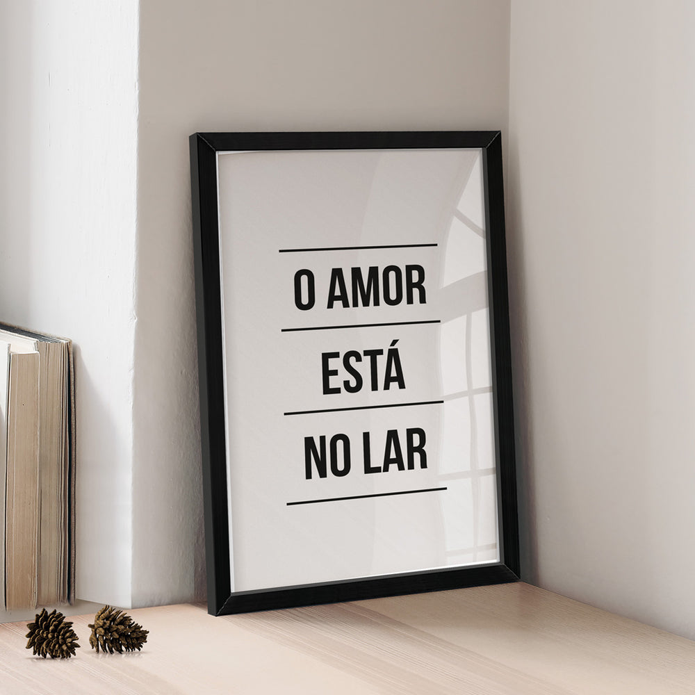 Quadro Individual Frases -  O amor está no lar